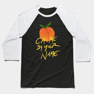 Peach Call Me By Your Name CMBYN on Black Baseball T-Shirt